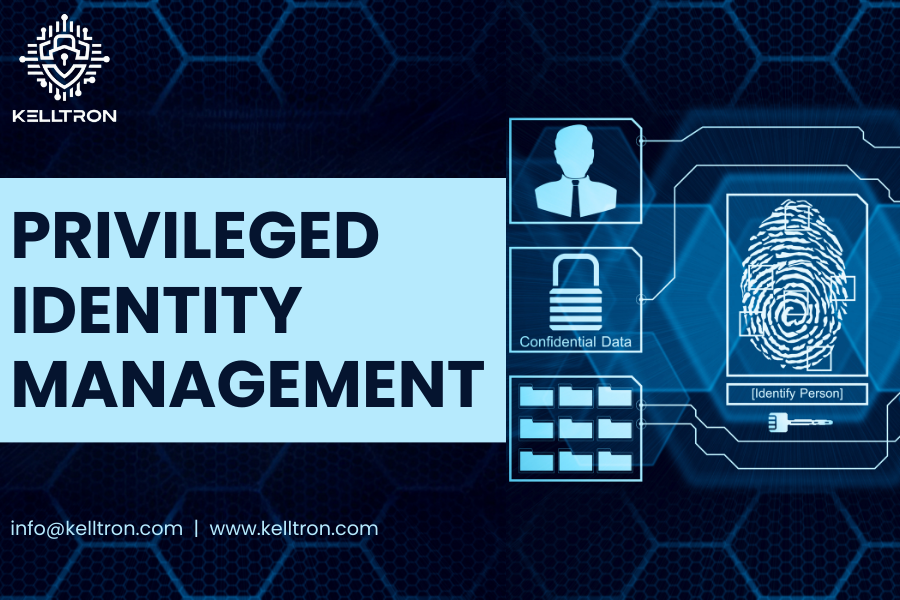 Privileged Identity Management: Safeguarding Access and Enhancing Security